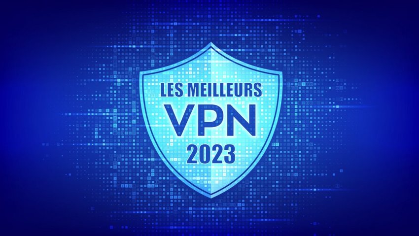 Les Meilleurs top VPN en 2023